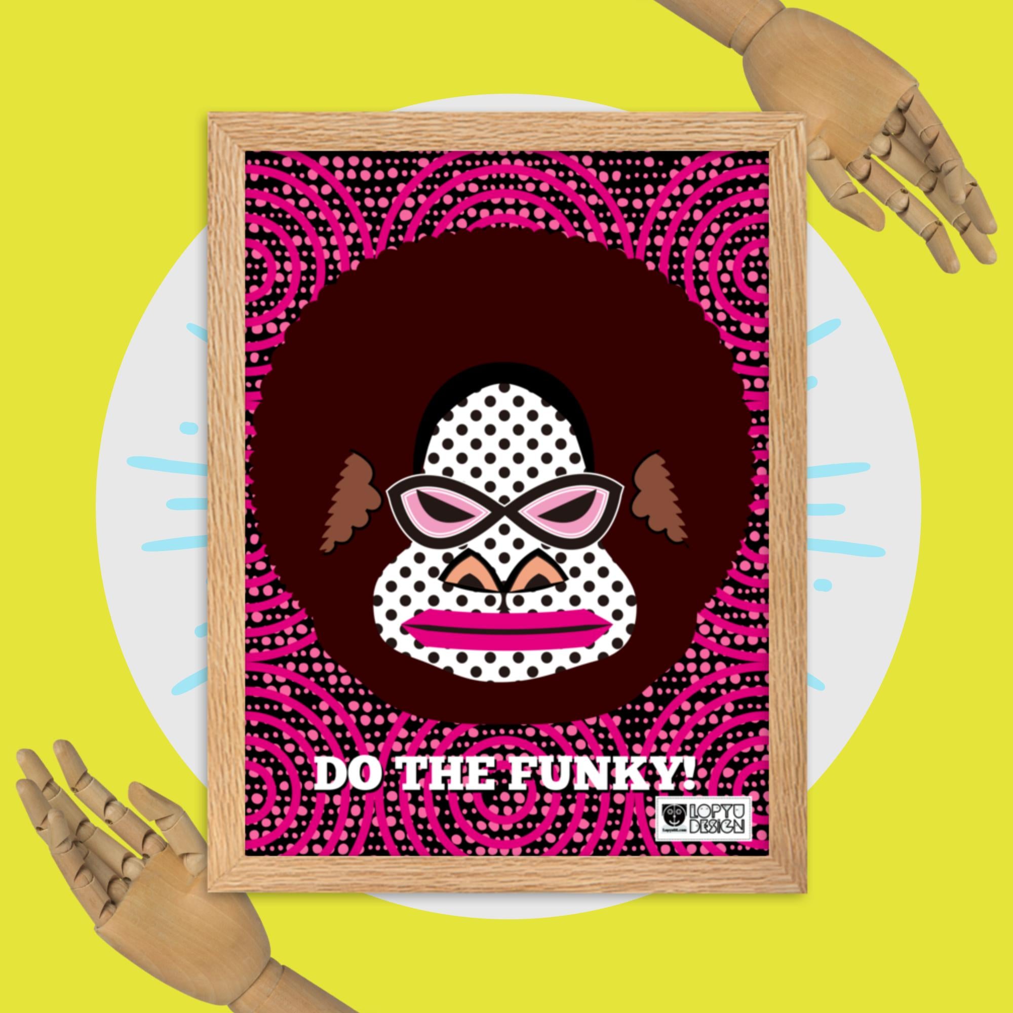 【フレーム付き】強化マットポスター・「アフロゴリラダダ」DO THE FUNKY!【 CA076-FP051】