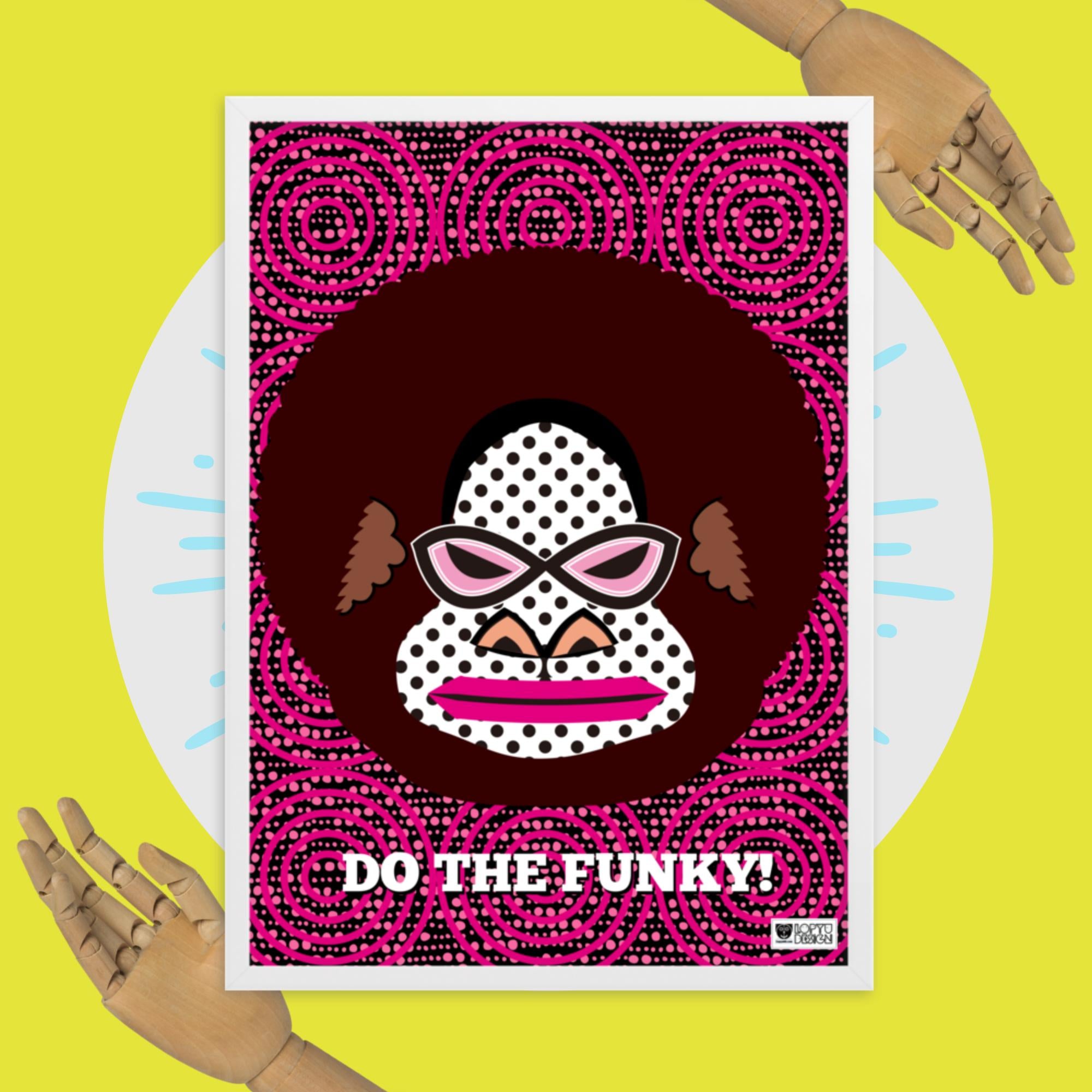 【フレーム付き】強化マットポスター・「アフロゴリラダダ」DO THE FUNKY!【 CA076-FP051】