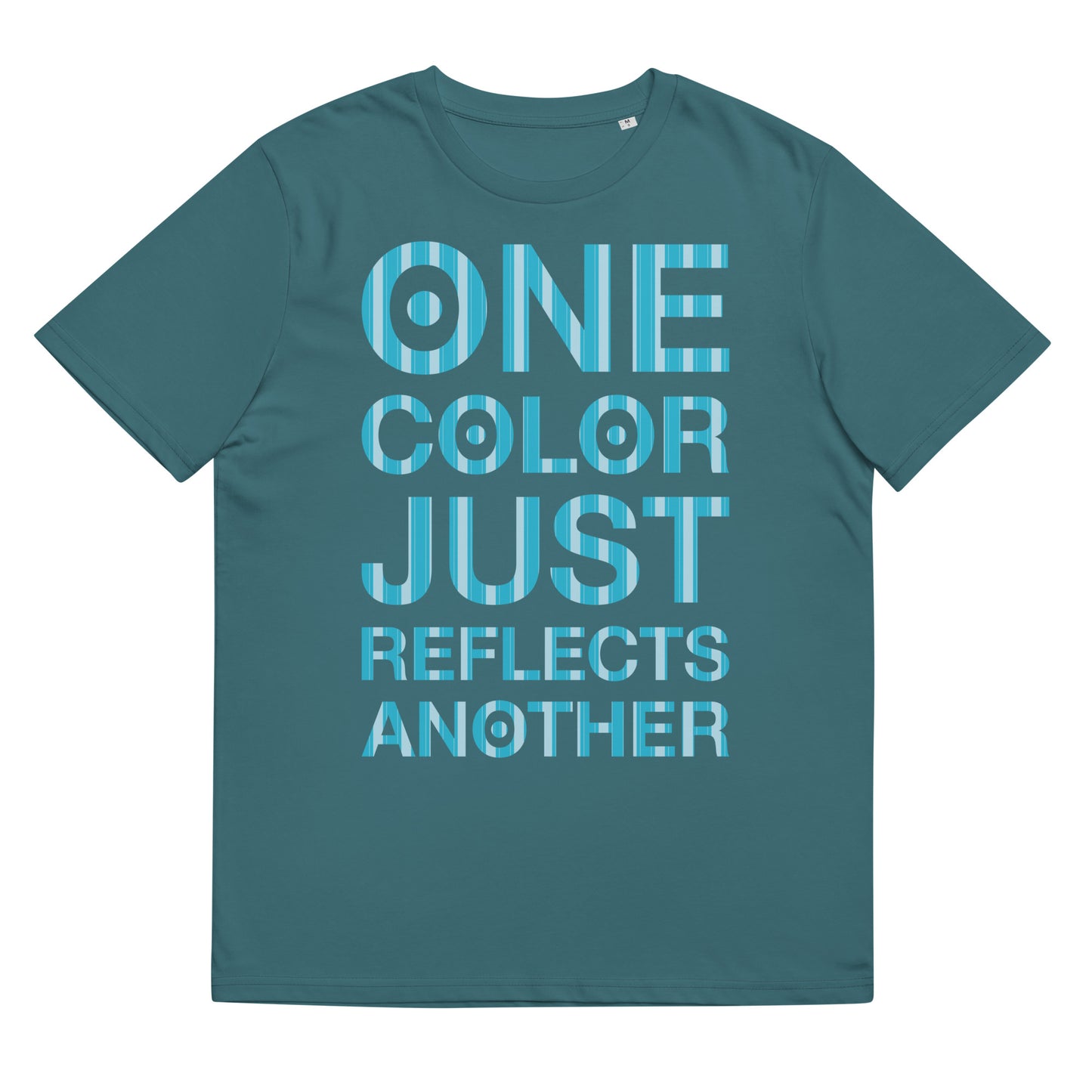 ユニセックス オーガニックコットン製Tシャツ・ONE COLOR JUST REFLECTS ANAOTHER/ろぴりちゅある【LD020- TOCU016】